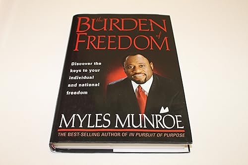 9780884197836: The Burden of Freedom