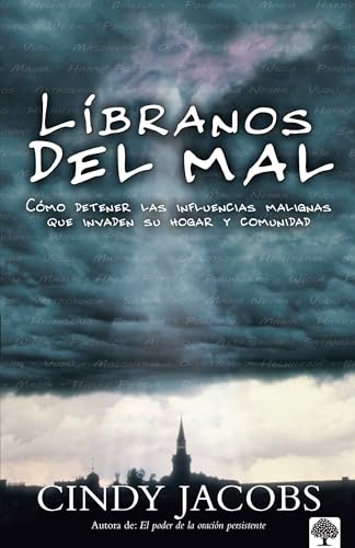 Stock image for Libéranos Del Mal: Cómo detener las influencias malignas que invaden su hogar y comunidad (Spanish Edition) for sale by BooksRun