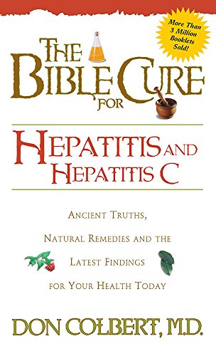 Stock image for The Bible Cure for Hepatitis and Hepatitis C for sale by Persephone's Books