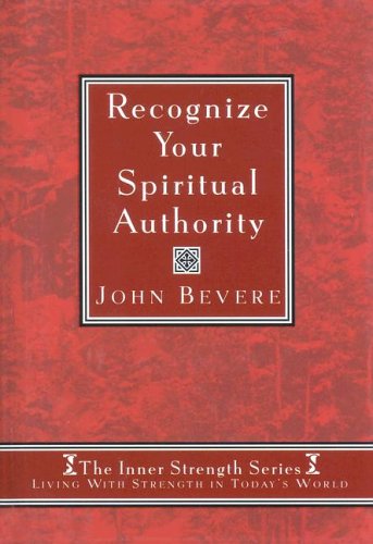 Stock image for Recognize Your Spiritual Authority (Inner Strength Series, 1) for sale by Front Cover Books