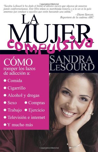 9780884199175: La Mujer Compulsiva = The Compulsive Woman (Spanish Edition)