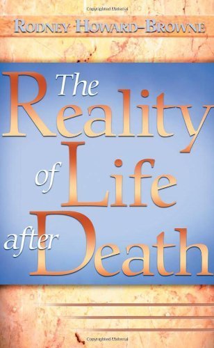 9780884199311: The Reality of Life After Death