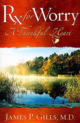 Beispielbild fr Rx For Worry: A Thankful Heart zum Verkauf von Wonder Book