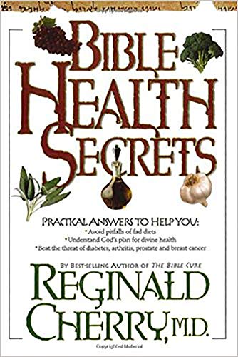 Stock image for Bible Health Secrets: Practical Answers to Help You for sale by ThriftBooks-Atlanta