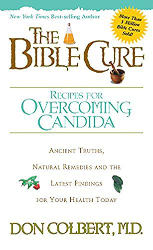 9780884199403: The Bible Cure Recipes for Overcoming Candida (New Bible Cure (Siloam))