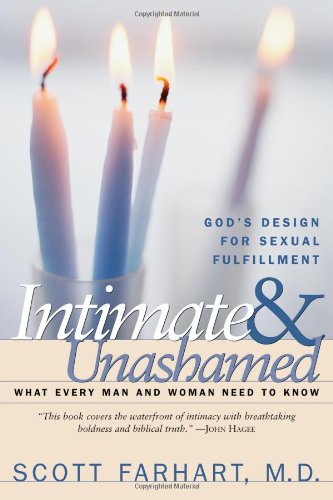 Beispielbild fr Intimate and Unashamed: God's design for sexual fulfillment zum Verkauf von SecondSale