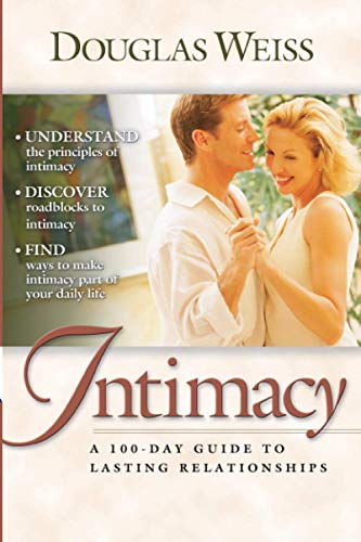 Stock image for Intimacy: A 100-Day Guide to Lasting Relationships for sale by Goodwill of Colorado