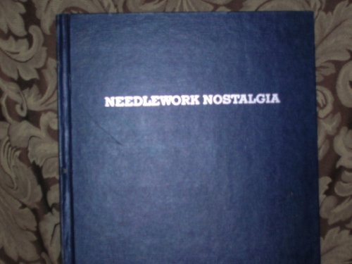Stock image for Needlework Nostalgia for sale by Bearly Read Books