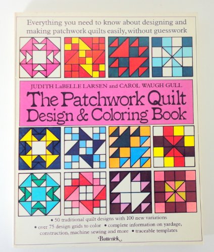 The patchwork quilt design & coloring book (9780884210283) by LaBelle, Judith