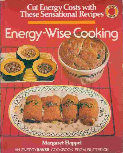 Beispielbild fr Energy-Wise Cooking (Cut Energy Costs With These Sensation Recipes) zum Verkauf von Wonder Book