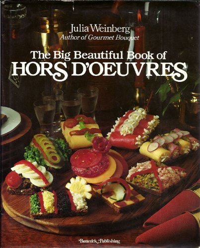 Beispielbild fr The Big Beautiful Book of Hors D'Oeuvres zum Verkauf von Wonder Book