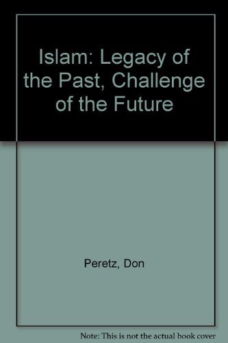 Beispielbild fr Islam; Legacy of the Past, Challenge of the Future zum Verkauf von Argosy Book Store, ABAA, ILAB