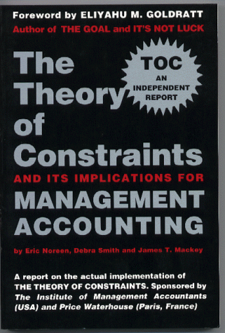 Beispielbild fr The Theory of Constraints and Its Implications for Management Accounting zum Verkauf von Better World Books