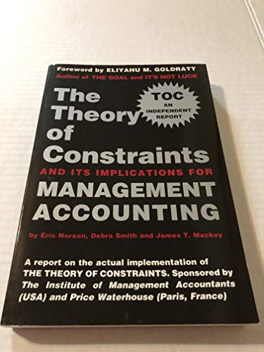 9780884271161: Theory of Constraints and Its Implications for Management Accounting
