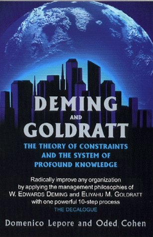Imagen de archivo de Deming and Goldratt : The Theory of Constraints and the System of Profound Knowledge a la venta por Better World Books: West