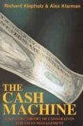 Stock image for The Cash Machine: Using the Theory of Constraints for Sales Management for sale by ThriftBooks-Dallas