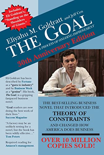 Stock image for The Goal: A Process of Ongoing Improvement - 30th Anniversary Edition for sale by Reliant Bookstore