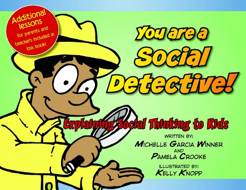 9780884272007: You are a Social Detective: Explaining Social Thinking to Kids