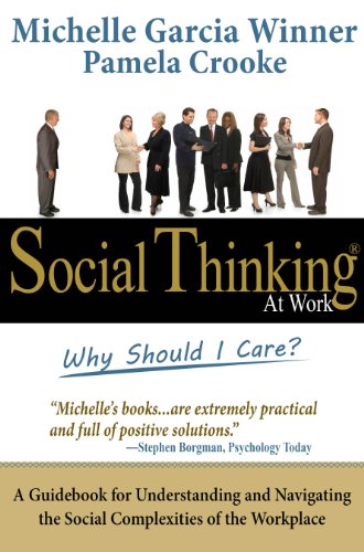 Beispielbild fr Social Thinking At Work: Why Should I Care? zum Verkauf von Ergodebooks