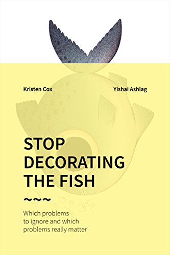 Stock image for Stop Decorating the Fish for sale by Goodwill Books