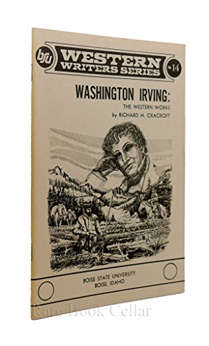 Washington Irving: The Western Works (Western Writers Series No. 14).