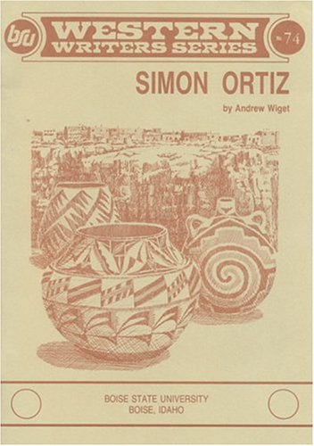 Simon Ortiz. (Western Writers Series #74)