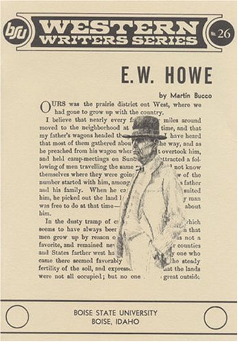 Beispielbild fr E. W. HOWE (Western Writers Ser., No. 26) zum Verkauf von Amanda Patchin