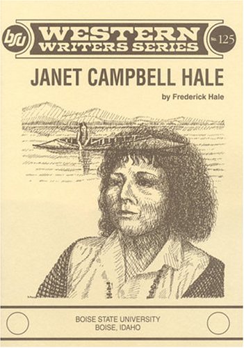 Stock image for Janet Campbell Hale (Boise State University western writers series) for sale by HPB-Ruby