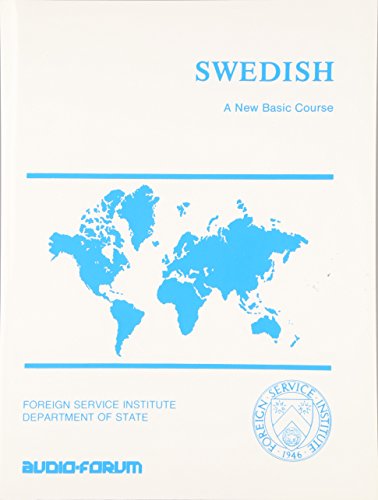 9780884325628: Swedish: A New Basic Course (Foreign Service Institute Language Series)