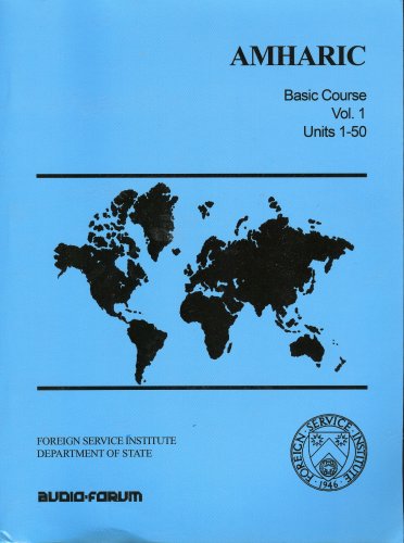 9780884327967: Amharic Basic Course Vol. 1: Units 1-50