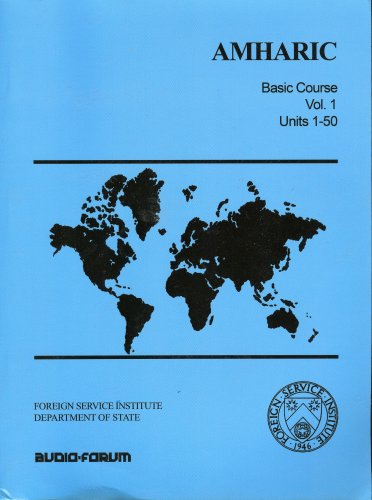 9780884327967: Amharic Basic Course Vol. 1: Units 1-50 (Amharic Edition)