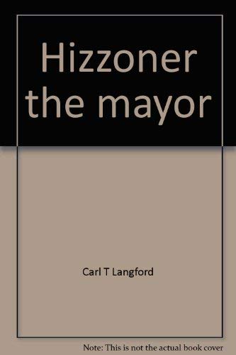 Hizzoner the mayor