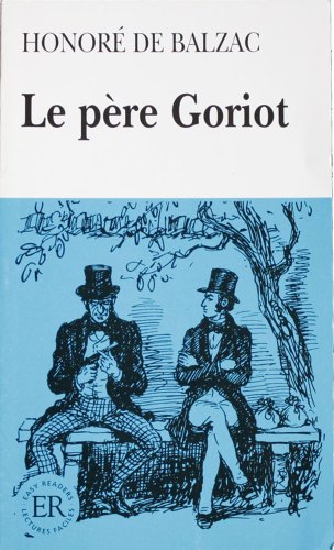 Beispielbild fr Le Pere Goriot zum Verkauf von Antiquariat Armebooks