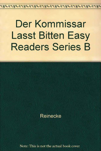 Stock image for Der Kommissar Lasst Bitten Easy Readers Series B for sale by Booksavers of MD