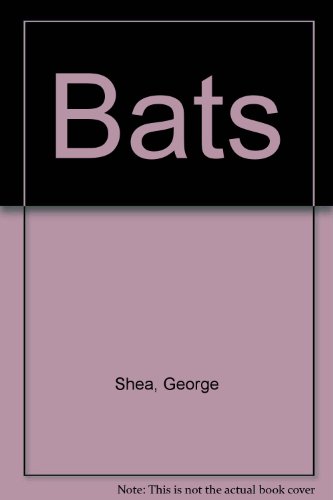Bats (9780884363040) by Shea, George