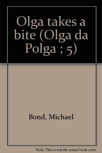 9780884364603: Olga Da Polga, Olga Takes a Bite