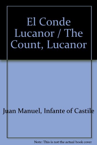 Beispielbild fr El Conde Lucanor / The Count, Lucanor (Spanish Edition) zum Verkauf von Textbooks_Source