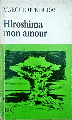 Hiroshima Mon Amour (Easy Readers, B. Series) (9780884369981) by Duras, Marguerite