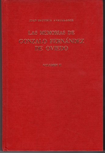 Beispielbild fr Las Memorias de Gonzalo Fernndez de Oviedo, Volume II zum Verkauf von Better World Books