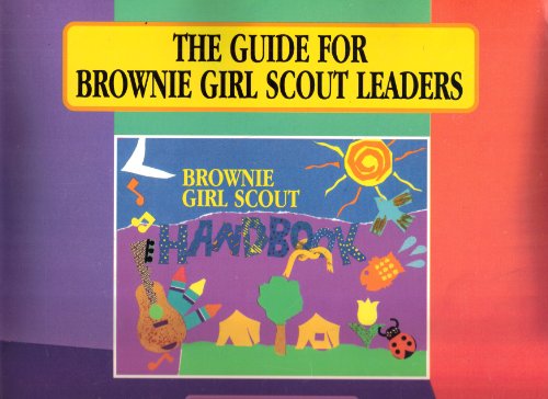 9780884412809: The Guide for Brownie Girl Scout Leaders