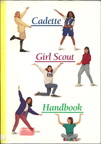 Beispielbild fr Cadette Girl Scout Handbook zum Verkauf von Your Online Bookstore