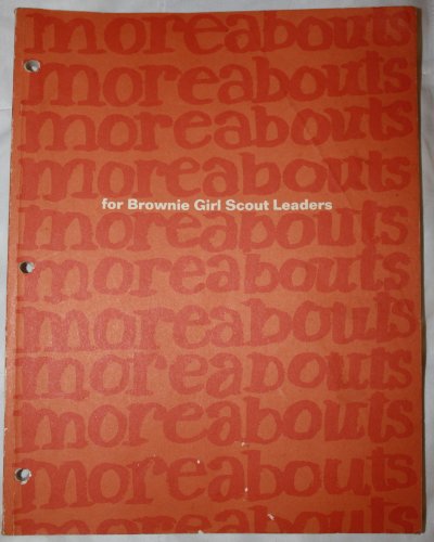Stock image for Moreabouts for Brownie Girl Scout Leaders for sale by Wonder Book