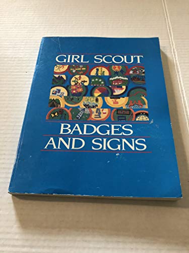 Stock image for Girl Scout Badges and Signs for sale by Gulf Coast Books