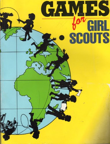 Stock image for Games for Girl Scouts for sale by Better World Books