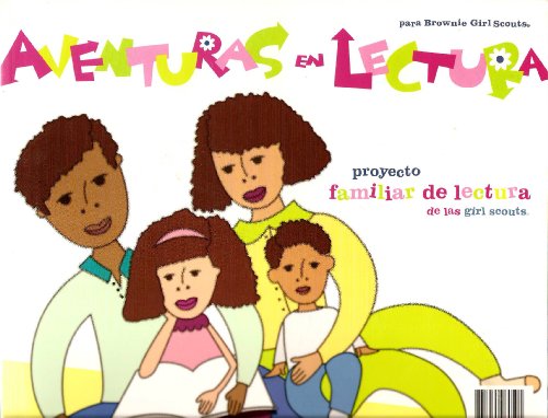 Beispielbild fr Aventuras En Lectura: Proyecto Familiar De Lectura De Las Girl Scouts zum Verkauf von Wonder Book