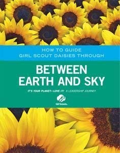 Beispielbild fr How to Guide Girl Scout Daisies Through Between Earth and Sky zum Verkauf von Jenson Books Inc