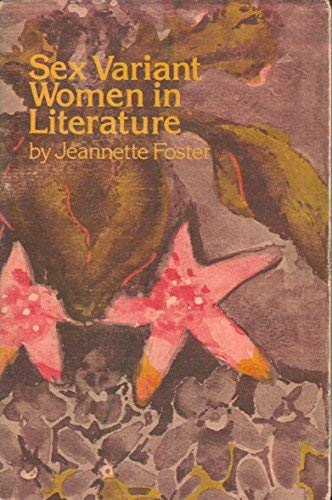 9780884470076: Sex variant women in literature