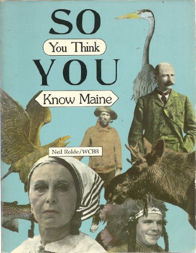 Stock image for So You Think You Know Maine for sale by General Eclectic Books