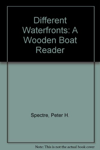 9780884480792: Different Waterfronts: A Wooden Boat Reader [Idioma Ingls]