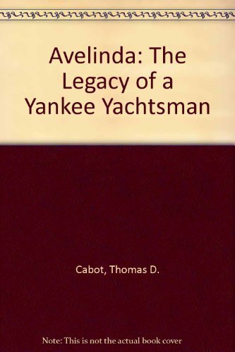 9780884480938: Avelinda: The Legacy of a Yankee Yachtsman